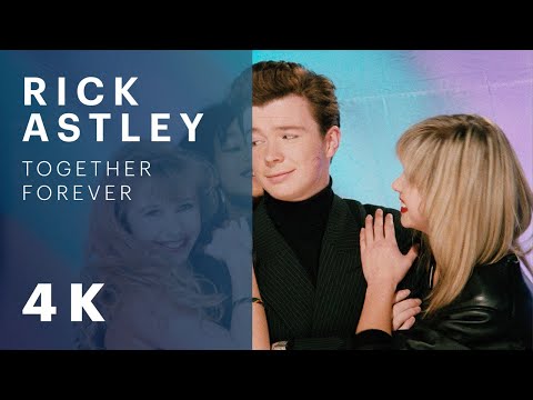Together Forever de Rick Astley Letra y Video