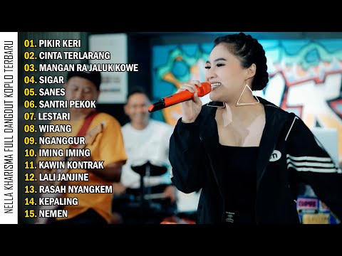 PIKIR KERI, CINTA TERLARANG | NELLA KHARISMA FULL ALBUM DANGDUT TERPOPULER