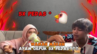 WAMAN MAKAN AYAM GEPUK 5x PEDAS???MUKBANG BERSAMA EX!!!