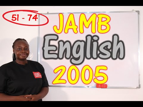 JAMB CBT English 2005 Past Questions 51 - 74