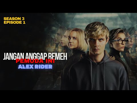 PEMUDA INI MENJALANKAN MISI RAHASIANYA - Alur Cerita Film Alex Rider S3E1