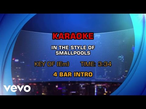 Smallpools – Karaoke (Karaoke)