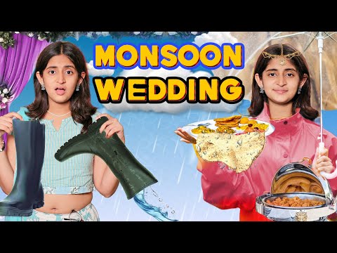 Monsoon Wedding | Barish Wali Shadi | Choti vs Badi Behan | MyMissAnand