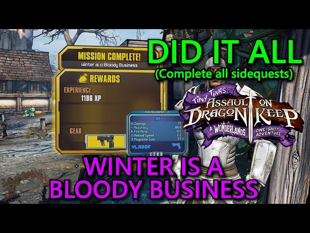 Tiny Tina's Assault On Dragon Keep: Did It All Part 13: Winter Is A Bloody Business Guide