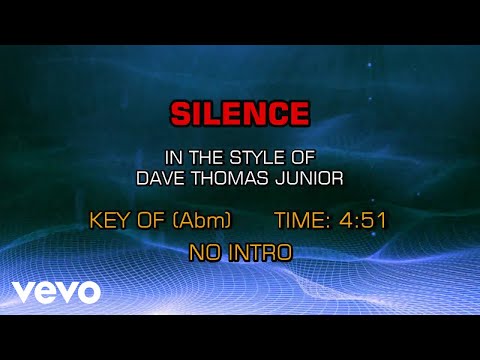 Dave Thomas Junior – Silence (Karaoke)