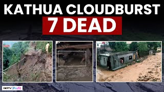 Kathua Cloudburst | 7 Dead | J&K Kathua Cloudburst News