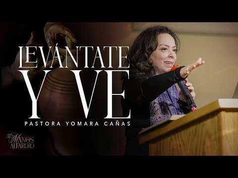 Pastora Yomara Cañas | Levántate y ve | Campamento de Mujeres 2024