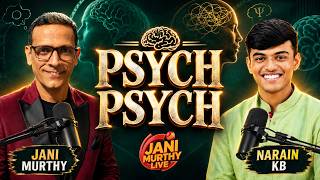 Psych Psych | Ft. Narain KB | EP 6 | Jani Talks🎙️
