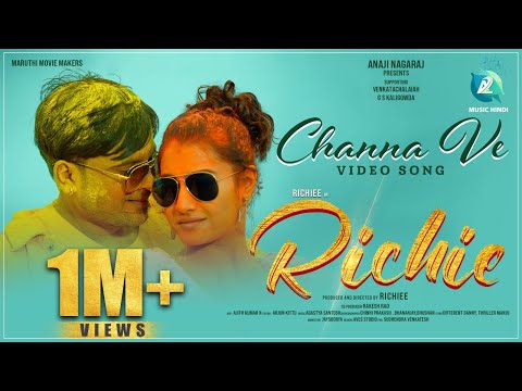 Channa Ve Video Song | Richie Hindi Movie | Javed Ali | Ramola | A2 Music Hindi