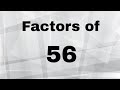 Understanding Factors of 56