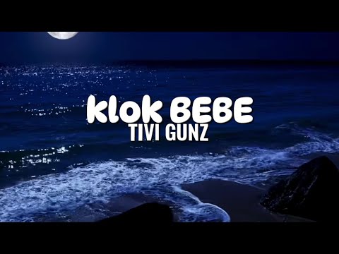 TIVI GUNZ - KLK BEBE (VISUALIZER)