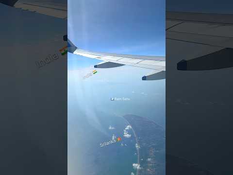 Wait for Ram Setu view ๐#ramsetu #flightviews #jaishreeram #srilanka #travel