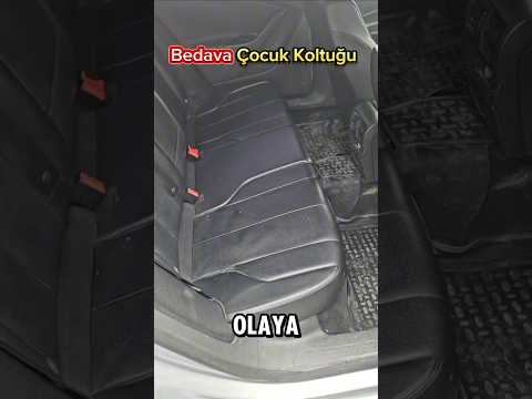 bedava Çocuk Koltuğu abi #cocukloltugu #araba #otomobil