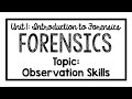 Memory and Observation Skills in Forensics