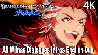 Granblue Fantasy Versus Rising All Wilnas Dialogues Intros English Dub 4K