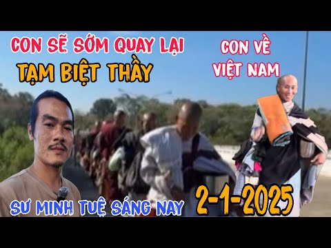 Sư minh tuệ sáng 2-1-2025 cảm động Lê khả giáp nói ra câu này trước khi trở về việt nam