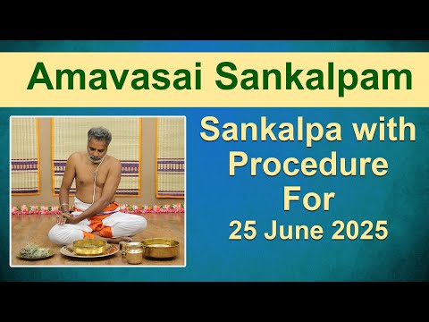 Amavasai Tharpanam Sankalpam | 25 June 2025 | Giri Bhakti | அமாவாசை தர்ப்பணம்