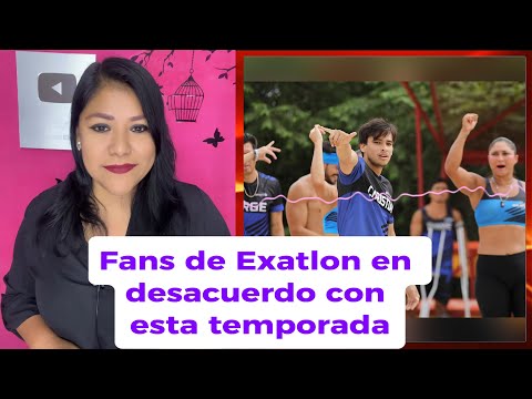 ¡¡De Ultimo momento!! ¡Los fans de Exatlón en desacuerdo con esta temporada! 😡