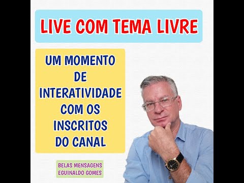 LIVE COM TEMA LIVRE - UM MOMENTO DE INTERATIVIDADE COM OS INSCRITOS DO CANAL