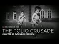 The Polio Crusade: A Journey Through History