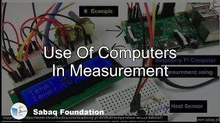 Use of Computers in measurement