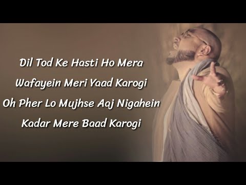 B Praak - Dil Tod Ke Hasti Ho Mera Full Song (Lyrics) | Rochak Kohli | Manoj Muntashir |