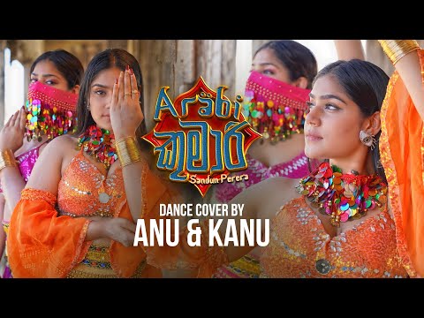 Arabi Kumari | අරාබි කුමාරි | Dance cover by AnuKanu