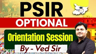 PSIR Optional Orientation Session for All State PCS Exams | By Ved Sir || StudyIQ