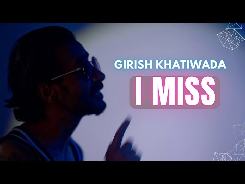 Girish Khatiwada – I Miss | 2025 Nepali Rap (Official Music Video)