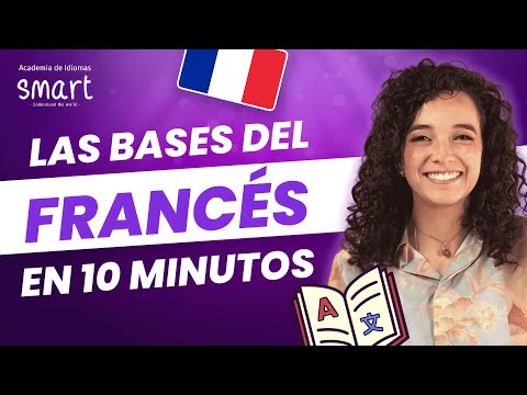 Las bases del francés en 10 minutos ⚡