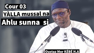 Cours 03 ALLAH a certes préservé les gens de la sunna || Oustaz Mor KÉBÉ H.A ||