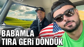Babamla Amerika’da Tıra Geri Döndük 🇺🇸