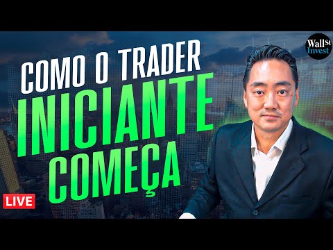 Como o Trader Iniciante Começa no Day Trade do Zero [Passo a Passo]