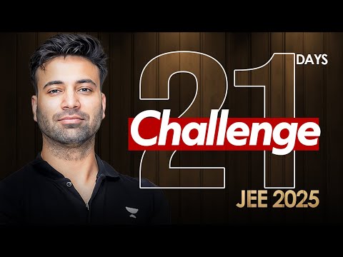 Become the Most Disciplined You : 21-Days JEE Main Challenge !