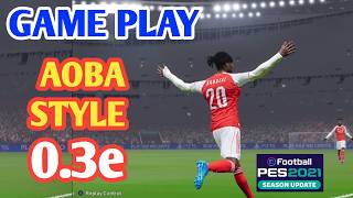 PES 2021 Aoba Style Gameplay Patch v0.3e