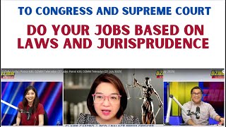 TO CONGRESS AND SUPREME COURT, DO YOUR JOBS BASED ON LAWS AND JURISPRUDENCE