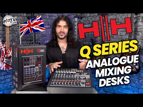 Professional-Grade Mixing Consoles, Designed With British Engineering Excellence! - HH Q Series