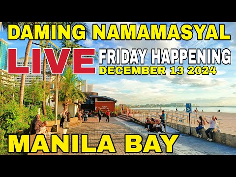 LIVE MANILA BAY DAMING NAMAMASYAL NGAYONG ARAW NG BYERNES DECEMBER 13 2024