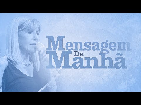 MENSAGEM DA MANHÃ - A graça de Deus sempre vai mais longe do que seus erros - Oração do Dia