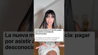 Pagar por asistir a bodas de desconocidos: la nueva moda en Francia