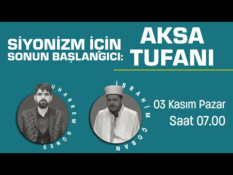 Pazar Sabahı İhya Sohbetleri - Siyonizm İçin Sonun Başlangıcı - Muharrem Güneş - 03.11.2024