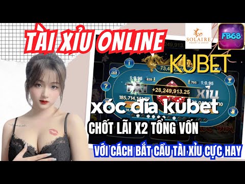 Kubet  | Xóc Đĩa Kubet | "Chiến thuật" bắt cầu xóc đĩa , tài xỉu online không thua trên kubet