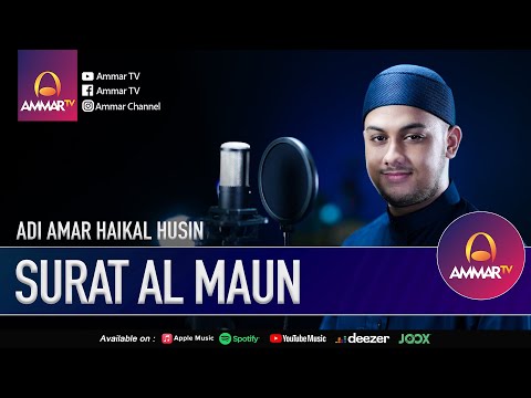 SURAT AL MAUN || ADI AMAR HAIKAL HUSIN || MUROTTAL JUZ 30