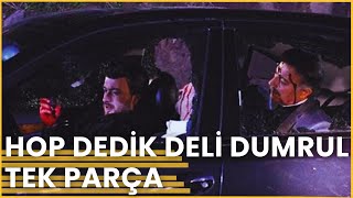 HOP DEDİK DELİ DUMRUL |  Türk Komedi Filmi İzle
