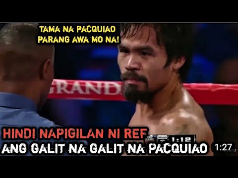 HINDI NAPIGILAN NI REF ANG GALIT NA GALIT NA PACQUIAO!