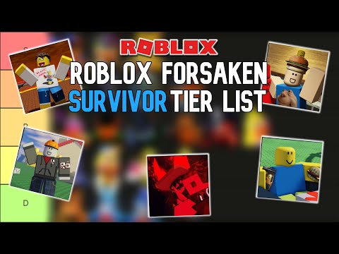 Forsaken Survivor Tier List