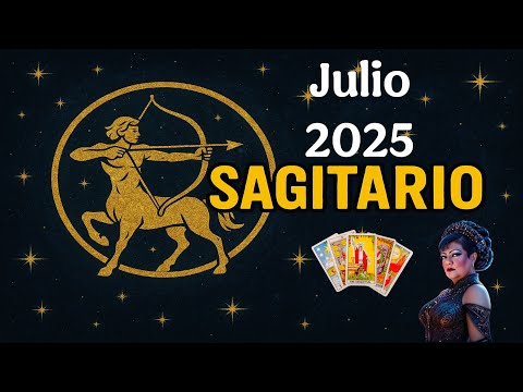 Sagitario Julio 2025