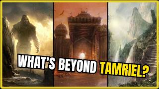 What's Beyond Tamriel? The Lost Continents of the Elder Scrolls