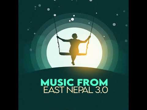 Music from east nepal 3.0 slowed version