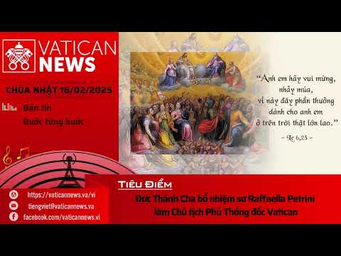 Radio Chúa Nhật 16/02/2025 - Vatican News Tiếng Việt